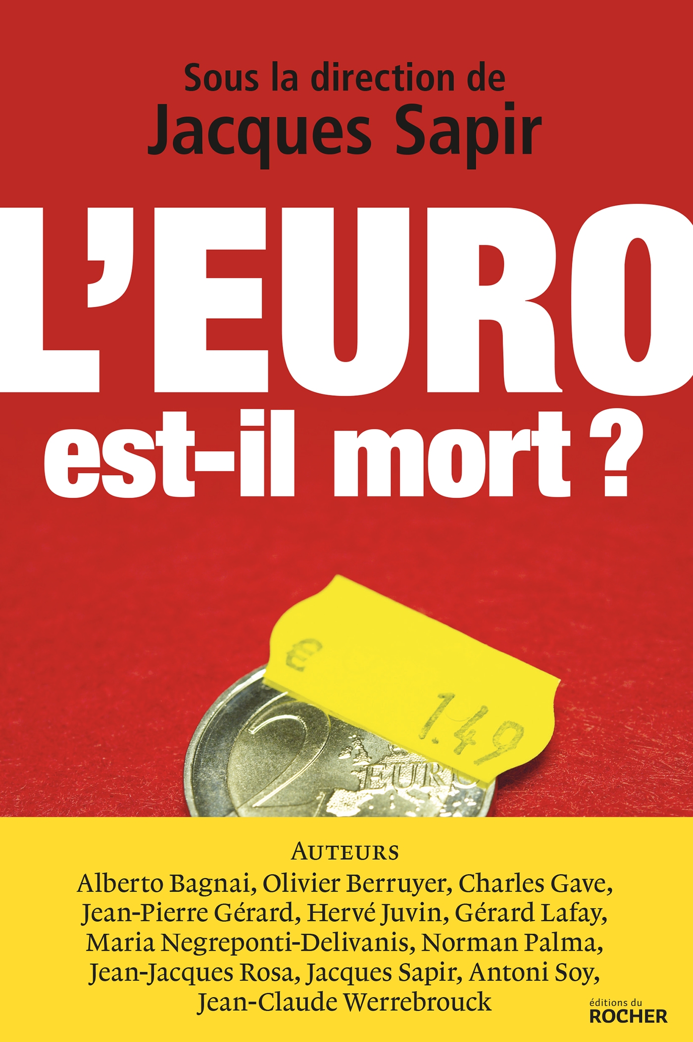 SAPIR, Jacques (dir.) (2016): L'euro est-il mort?